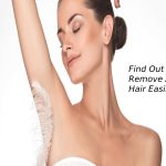 How to Remove Armpit Hair Easily