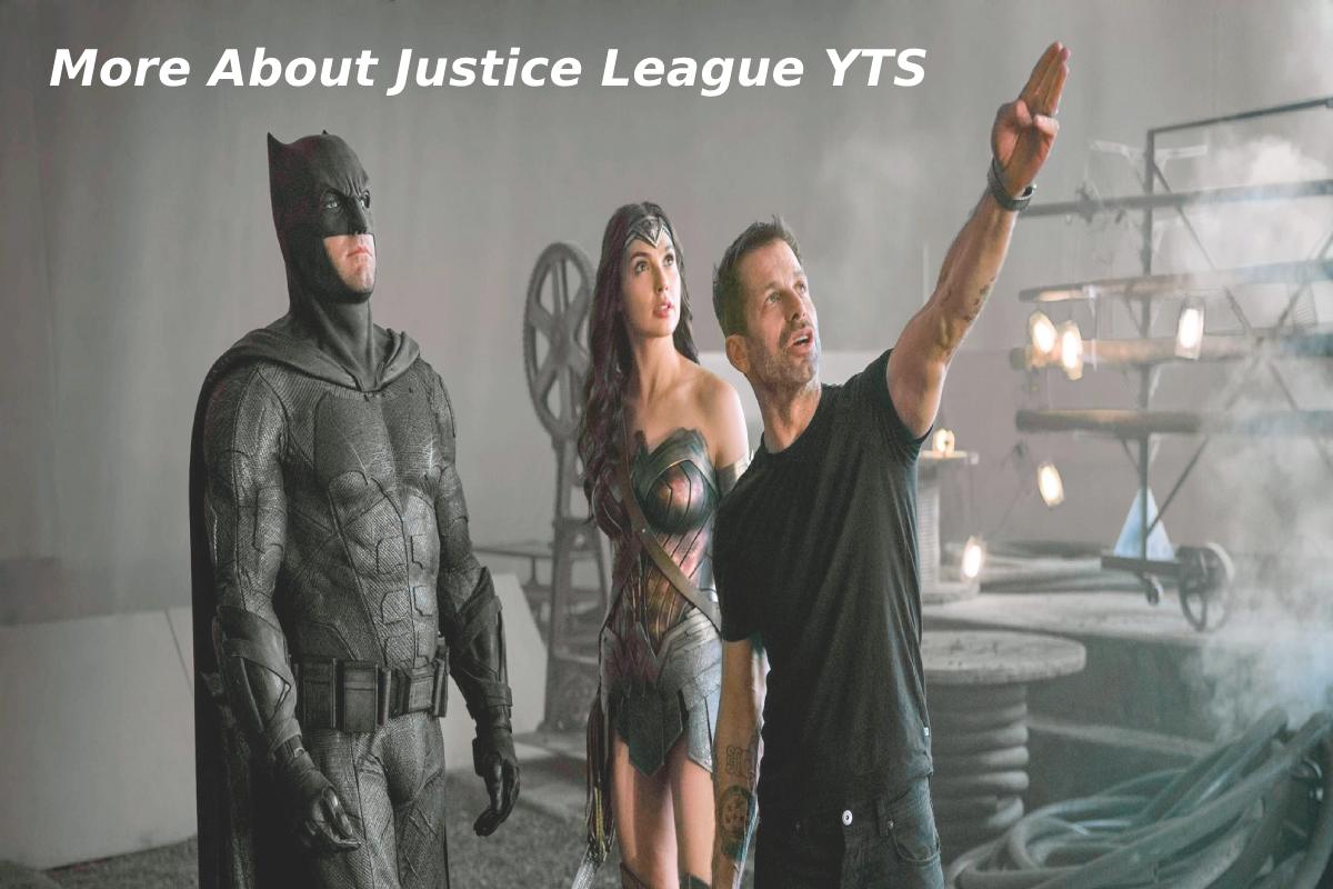More About Justice League YTS
