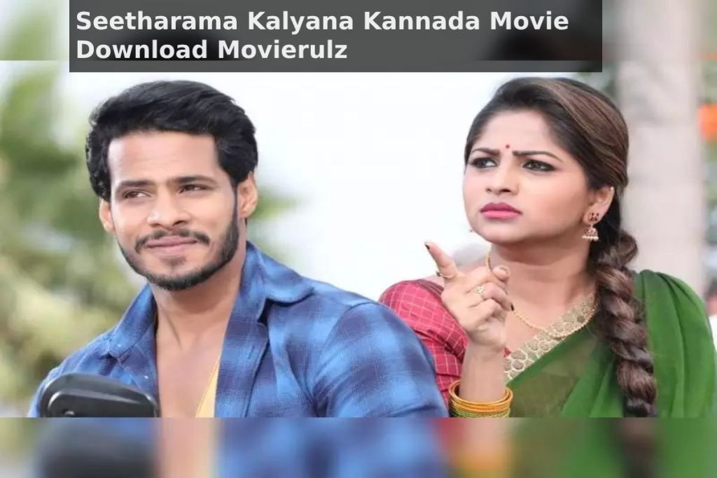 Seetharama Kalyana Kannada Movie Download Movierulz