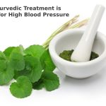 Why Ayurvedic Treatment is Better for High Blood Pressure