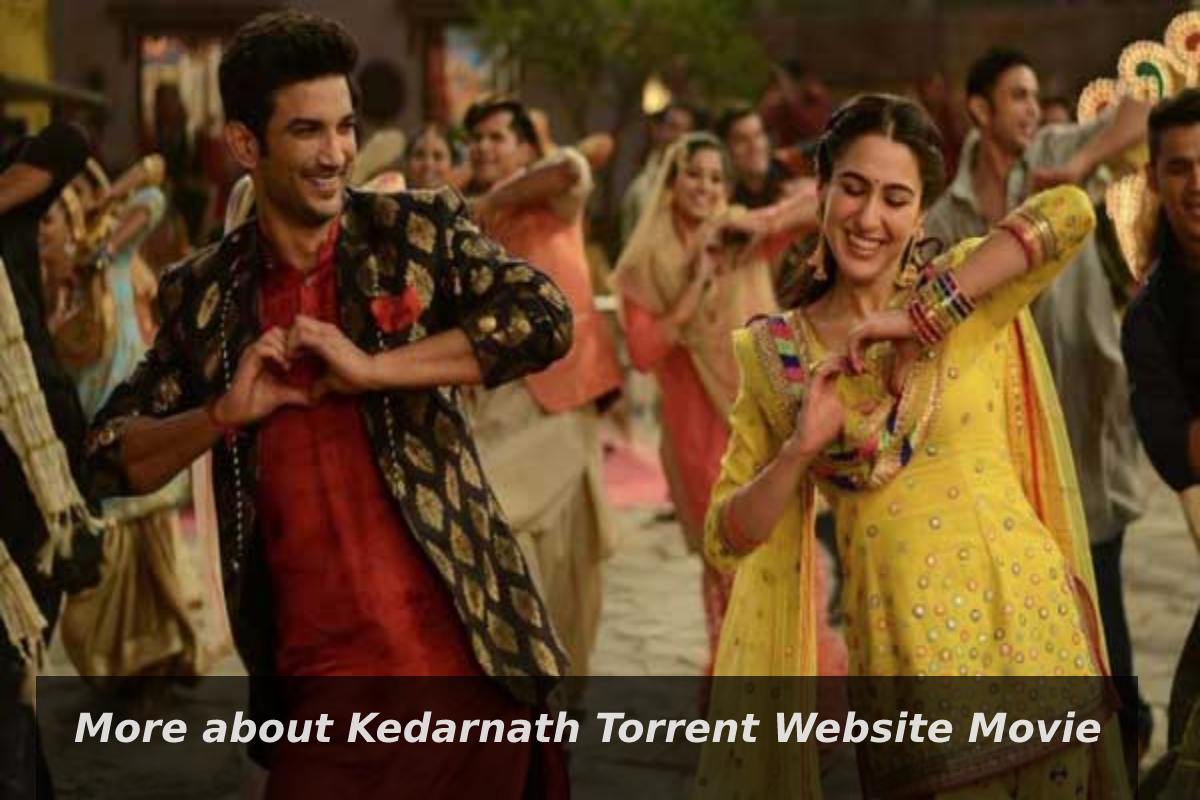 More about Kedarnath Torrent Website Movie