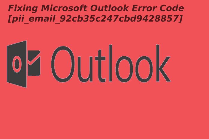 Fixing Microsoft Outlook Error Code pii_email_92cb35c247cbd9428857 Instantly
